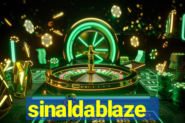 sinaldablaze