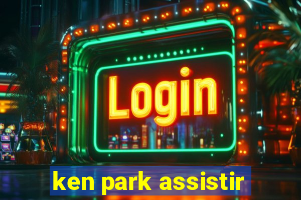 ken park assistir