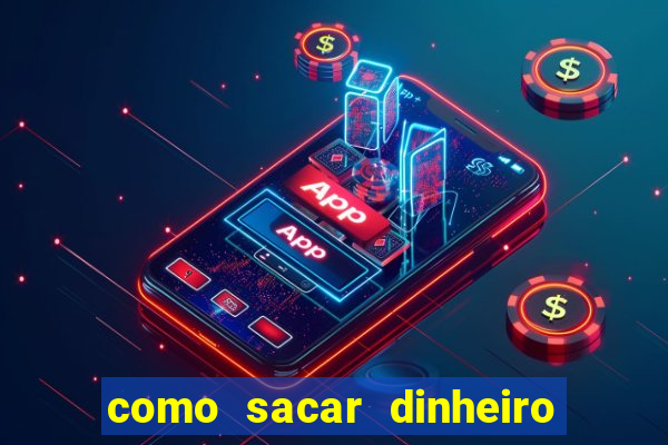 como sacar dinheiro no golden slots