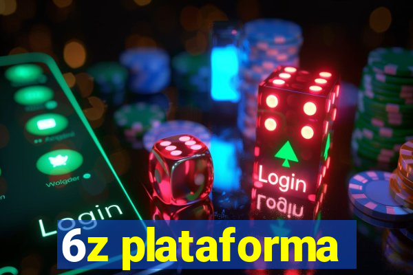 6z plataforma