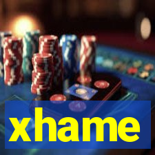 xhame