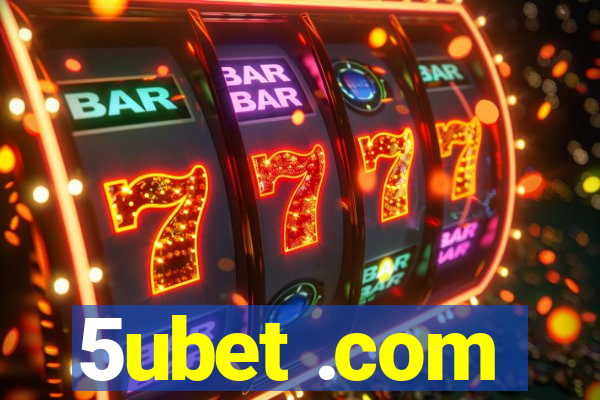 5ubet .com