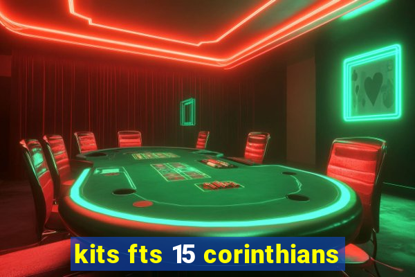 kits fts 15 corinthians