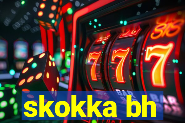 skokka bh