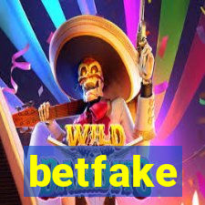 betfake