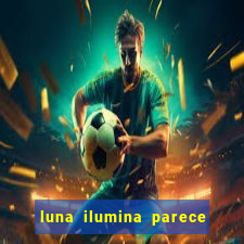 luna ilumina parece com qual perfume importado natura