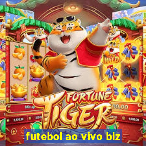 futebol ao vivo biz