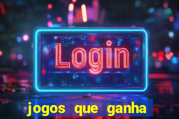 jogos que ganha dinheiro de verdade no pix na hora