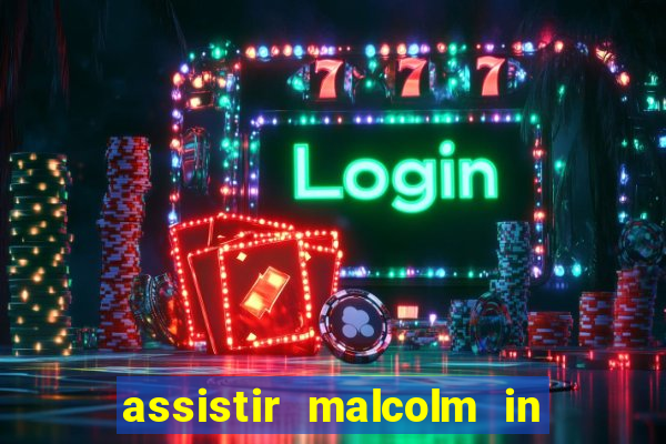 assistir malcolm in the middle on-line