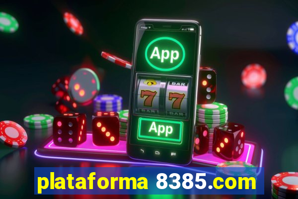 plataforma 8385.com