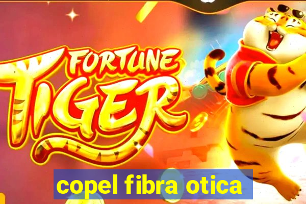 copel fibra otica