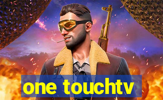 one touchtv