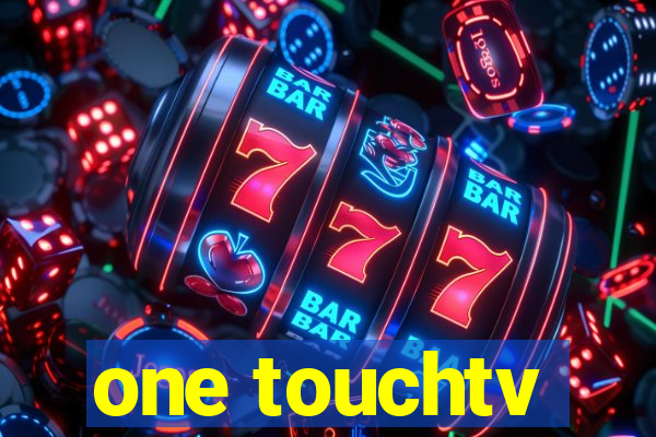 one touchtv