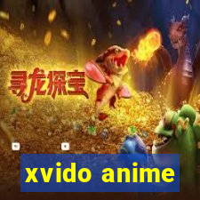 xvido anime