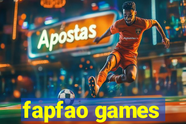 fapfao games