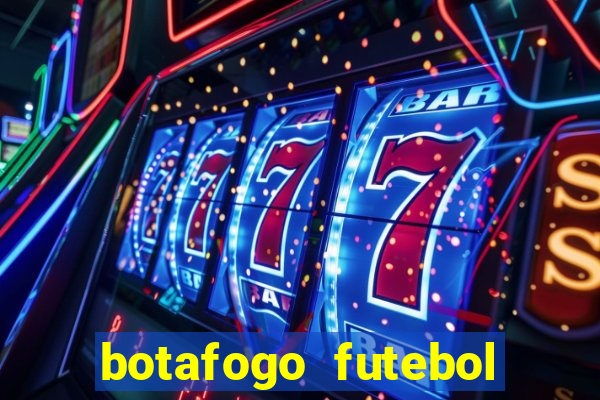 botafogo futebol play hd