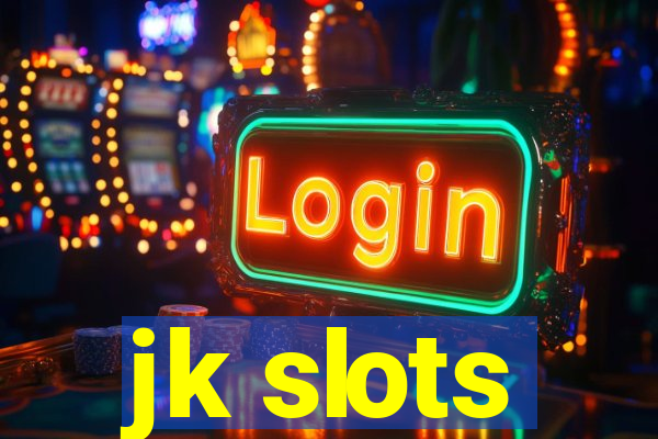 jk slots