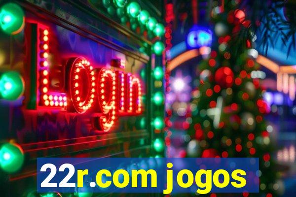 22r.com jogos