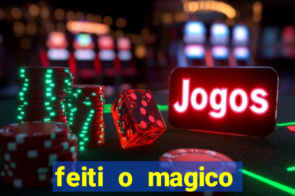 feiti o magico manga ler online