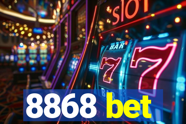 8868 bet