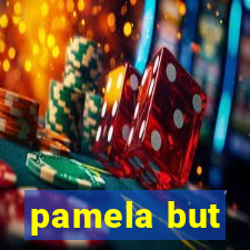 pamela but