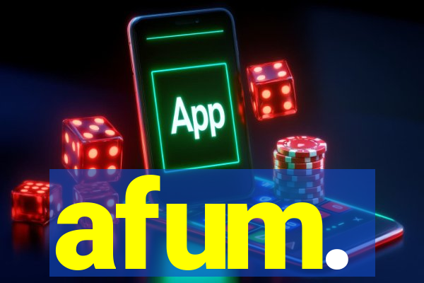 afum.