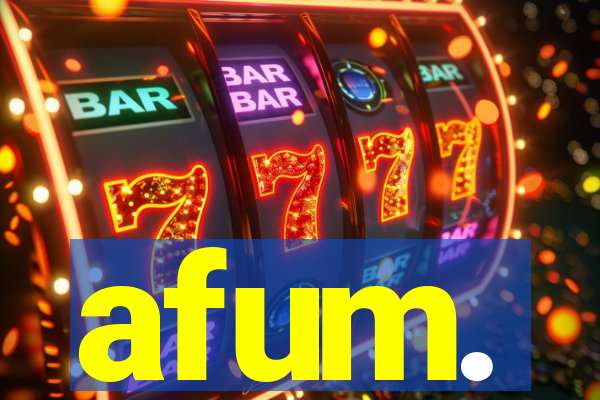 afum.