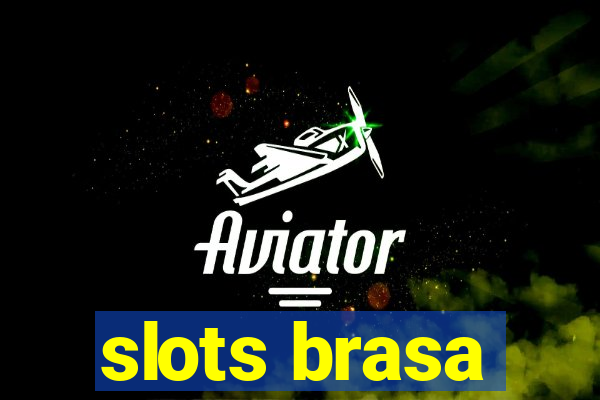 slots brasa