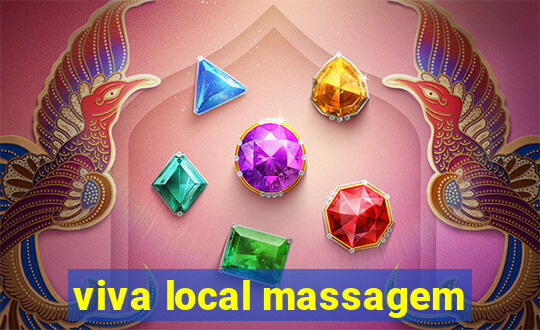 viva local massagem