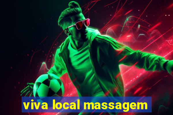 viva local massagem