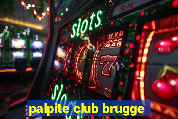 palpite club brugge