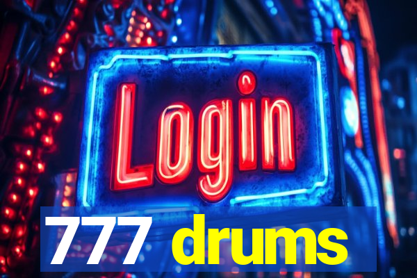 777 drums