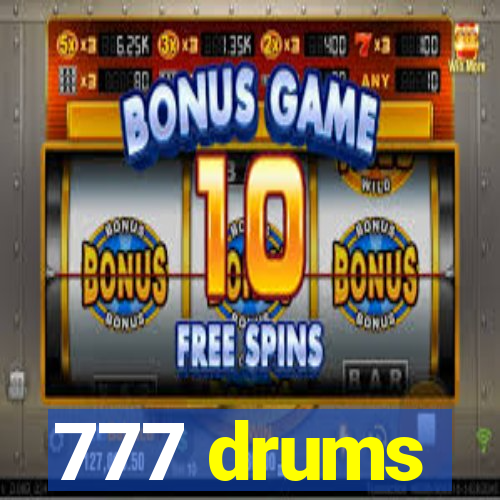 777 drums