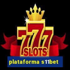 plataforma s11bet