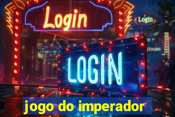 jogo do imperador