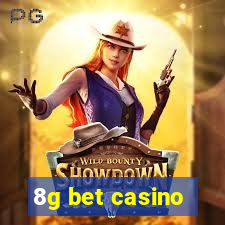 8g bet casino