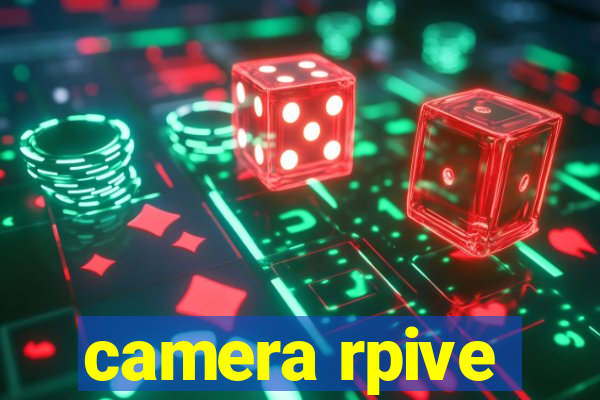 camera rpive