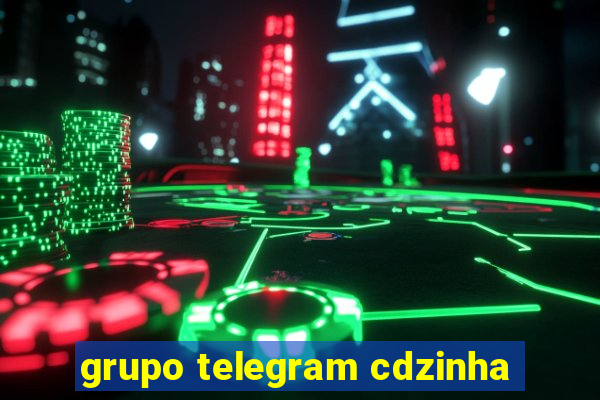 grupo telegram cdzinha