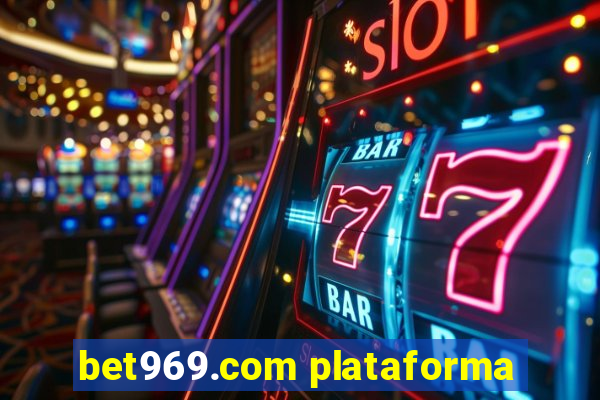 bet969.com plataforma