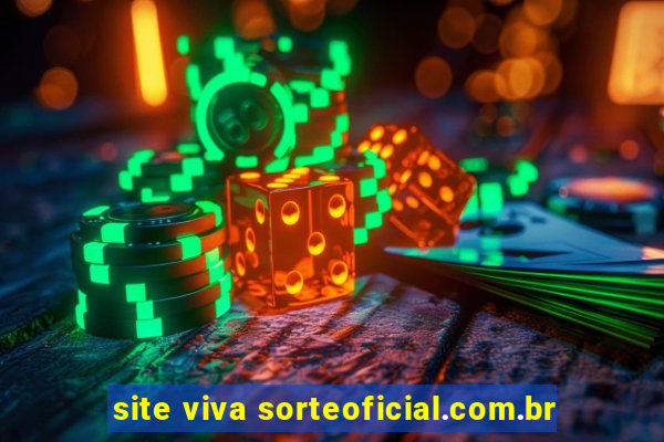 site viva sorteoficial.com.br