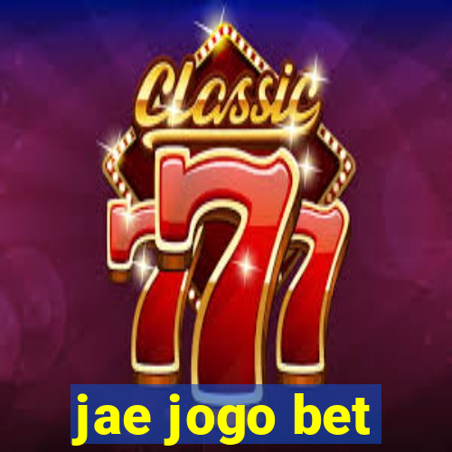 jae jogo bet