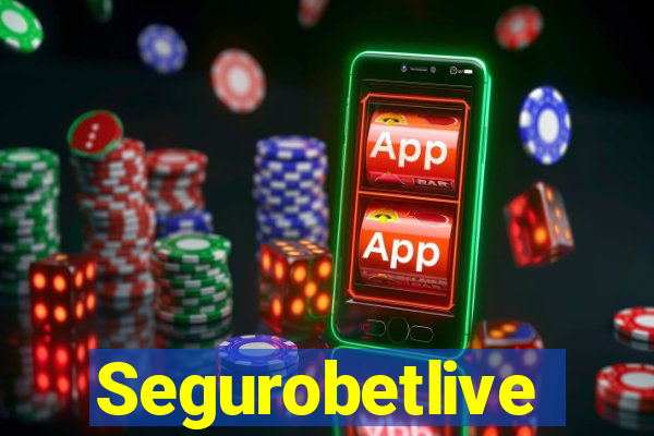 Segurobetlive