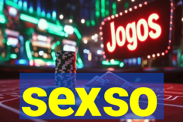 sexso