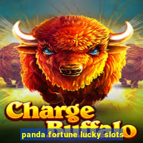 panda fortune lucky slots