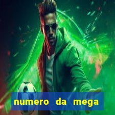 numero da mega sena de onten