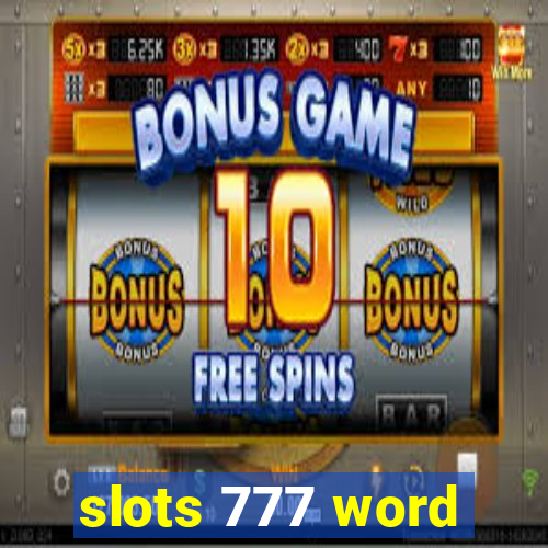 slots 777 word