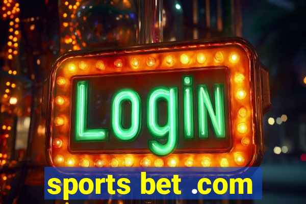 sports bet .com