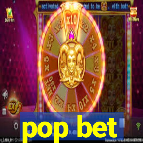 pop bet