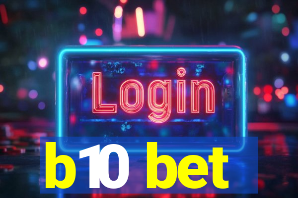 b10 bet