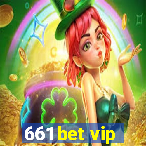 661 bet vip